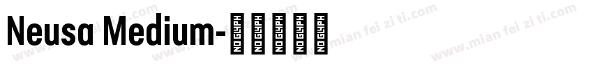 Neusa Medium字体转换